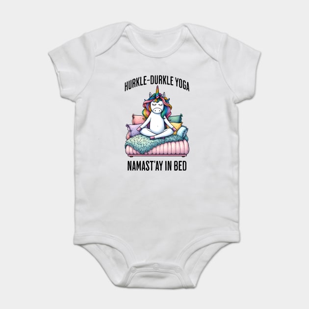 Hurkle-Durkle Yoga Namast'ay in my bed funny Scottish slang Baby Bodysuit by Luxinda
